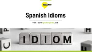 Read more about the article Spanish Idioms