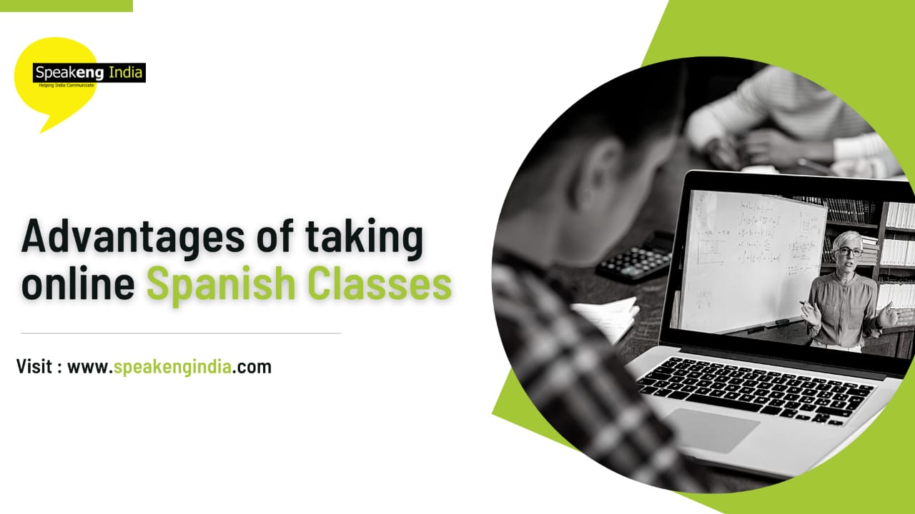 Read more about the article Advantages of taking online Spanish classes