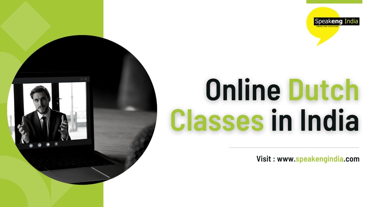 You are currently viewing Online Dutch classes in India