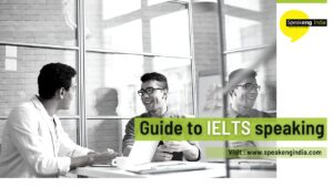 Read more about the article Guide to IELTS Speaking- How to ace the speaking section!