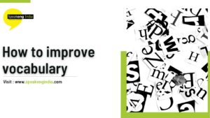 Read more about the article How to improve vocabulary
